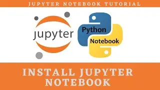 How to Install Jupyter notebook | Jupyter notebook tutorial