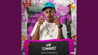 Vai Tomando