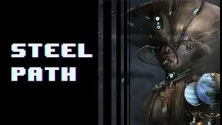Warframe St&auml;hlerner Pfad / Steel Path [Deutsch / German] [2020]