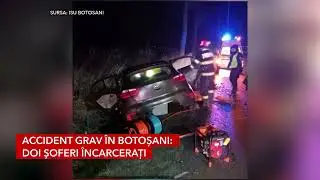 Accident grav în Botoșani: Doi șoferi încarcerați