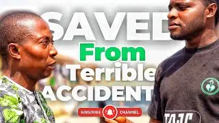 GOD SAVED ME FROM A DE@DLY ACCIDENT||TOJC VIDEO 4
