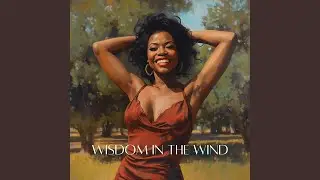 Wisdom in the Wind