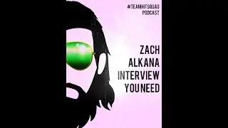 Interview with Zach Alkana self help #TeamHitSquad podcast