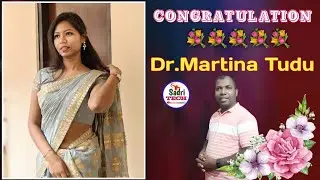 Congratulation Dr Martina Tudu || Adivasi Doctor Martina Tudu