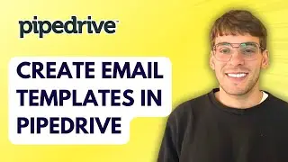 How to Create Email Templates in Pipedrive [2026 Full Guide]