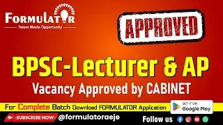 BPSC Lecturer & Assistant Professor Vacancy Approved in CABINET Meeting