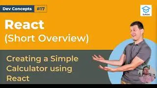 React - Short Overview [Dev Concepts #17]