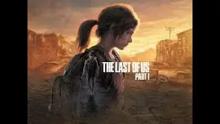 STILL HITS HARD&hellip; The Last of Us Part 1 &ndash; LIVE Gameplay