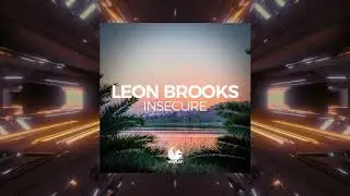 Leon Brooks - Insecure