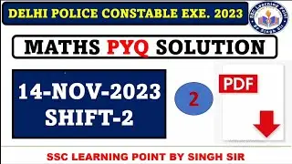 DELHI POLICE CONSTABLE MATHS 2023 (14 NOV, 2023 2nd shift) || DP Maths Solution Paper by Singh Sir