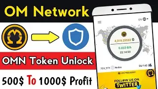 OM Network New Update OM Token unlock || OM Token listed profit 500$ to 1000$