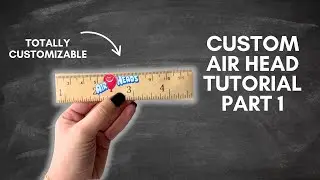 Custom Air Head Template Tutorial Pt 1 | Air Head candy wrapper