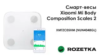 Обзор на Смарт-весы Xiaomi Mi Body Composition Scales 2 XMTZC05HM (NUN4048GL) из Rozetka