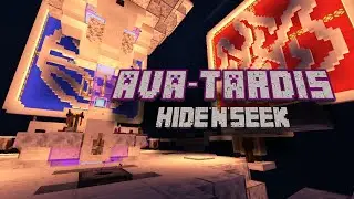 AVA-TARDIS Hide'N'Seek Trailer || Minecraft