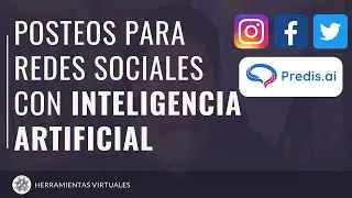 Crear POSTEOS para REDES SOCIALES con IA | PREDIS.AI