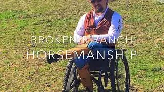 Broken R Ranch Horsemanship with Michael Richardson