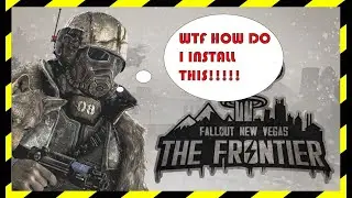 Installing Fallout the frontier using mod organizer 2  - Fallout the frontier mod easy install
