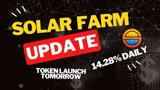 Solar Farm (14.28% Daily) Update: What does the new token launch mean?
