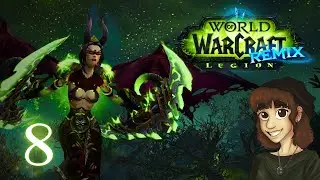 VDT Stream Archive:  WoW: Legion Remix & Chill (8) - Demon Hunter