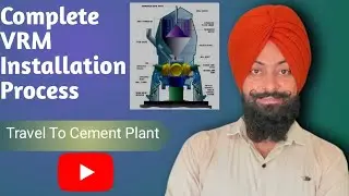 VRM Ka Complete Installation Process| How to install VRM? #VRM #grindingmill #cementfactory 
