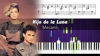Mecano - Hijo de la Luna - Accurate Piano Tutorial with Sheet Music