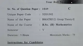 Bsc. mathematics | Group Theory -II previous year question paper | semester-5