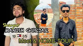 MEET MANISH GUJJAR SHAYAR ❤️ ll HOME 🏠 TOUR ll @RawdyRathoreAcademy01 ❤️ 