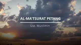 Dzikir Pagi Al Ma'tsurat | Ust  Muslimin
