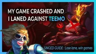 How To Play Behind Losing Lane : Teemo Matchup | SINGED GAMEPLAY | WILD RIFT