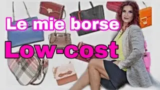 LE MIE BORSE LOW-COST |debora stopazzolo
