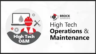 High Tech Operations & Maintenance: Save Money and Drive Continuous Improvement