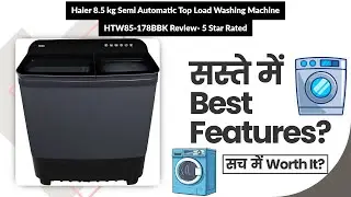 Haier 8.5 kg Semi Automatic Top Load Washing Machine HTW85-178BBK Review- 5 Star Rated | Review in