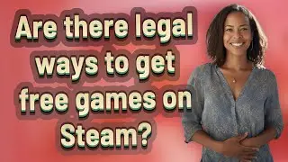 Are there legal ways to get free games on Steam?
