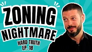 The 3-Year Zoning Battle That Changed How a City Approves Housing ft. Dan Illes | Hard Truth Ep. 18