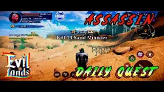 ASSASSIN IN EVIL LANDS: 13 SAND MONSTER IN FALLEN DESERT 🏜️ 09282021🏜️BEST ONLINE ACTION RPG MMORPG🪄