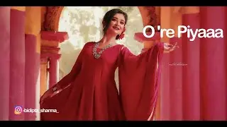 O re piya - Aaja Nachle | Dance Cover | Bidipta Sharma |❤️