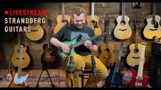 Strandberg Guitars Live Stream with Griffin | Ep.18