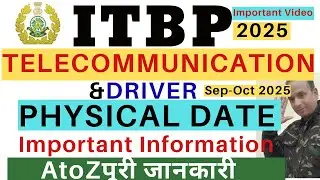 ITBP Telecommunication Physical Date 2025 |TBP Driver Physical Date 2025|ITBP Written Exam Date 2025