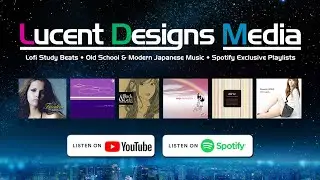 Lucent Designs Media - YouTube & Spotify Channel Intro  (Winter 2023-2024)