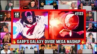 🔥🔥GALAXY DIVIDE MEGA REACTION MASHUP - One Piece Episode 1122 Mega Reaction Mashup #onepiece1122