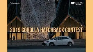 COROLLA HATCHBACK CONTEST | #CorollaLife #ToyotaCanada