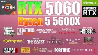 Ryzen 5 5600X + RTX 5060 : Is This Combo Good for Gaming? Test in 15 New Games