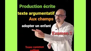 Production écrite : Texte argumentatif Aux champs (tronc commun-collège)