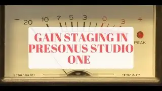 Gain Staging in Studio One