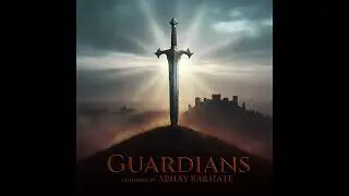 The Last Guardian (Hopeful Orchestral Finale) | GUARDIANS Album - Abhay Barhate
