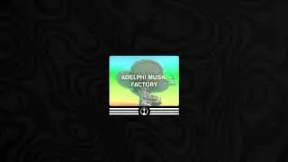 Adelphi Music Factory Mix for Higher Ground Radio (SiriusXM / Diplo's Revolution)