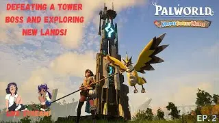 Title:Palworld 🌱 First Tower Boss & New Biomes Adventure!