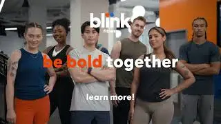 BLINK Fitness Commercial: Be Bold Together