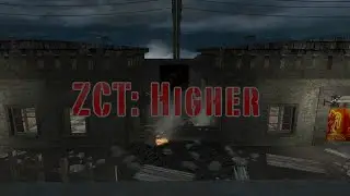 ZCT Higher|Call of Duty: World At War Zombies