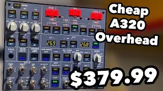 CHEAP A320 Overhead, ECAM, Landing Gear Lever | Rowsfire A103 V3 & A107 V3 Review